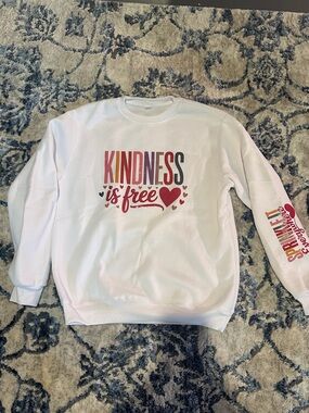 NWOT White 'Kindness Is Free' Graphic Sweatshirt